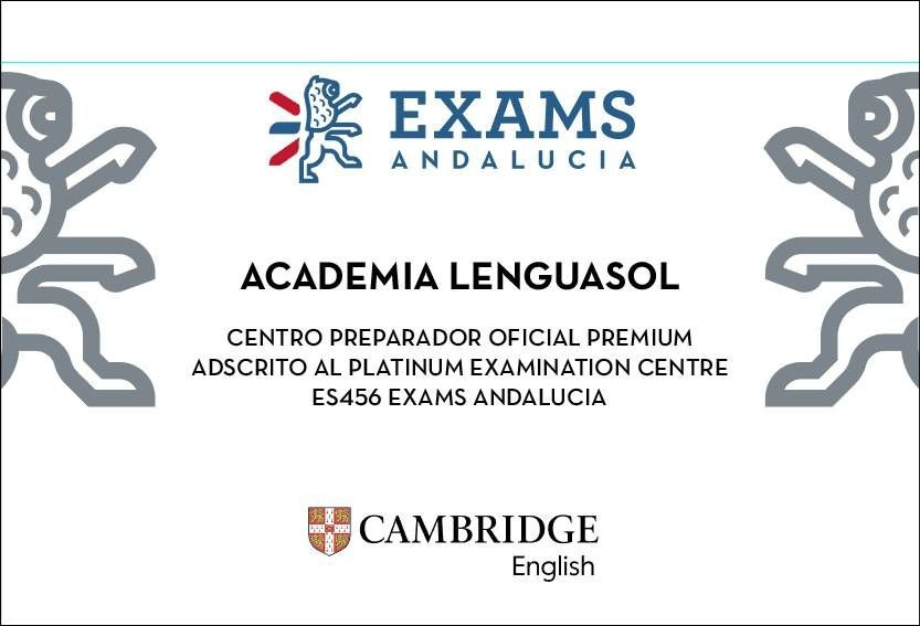 Academia Lenguasol &mdash; Centro Preparador Oficial Premium adscrito al Platinum Examination Centre ES456, Exams Andaluc&iacute;a